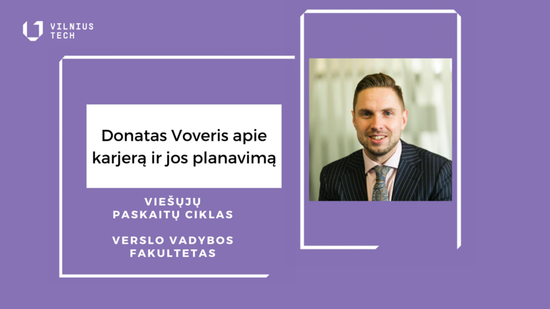 Vieša paskaita su Donatu Voveriu apie karjerą ir jos planavimą
